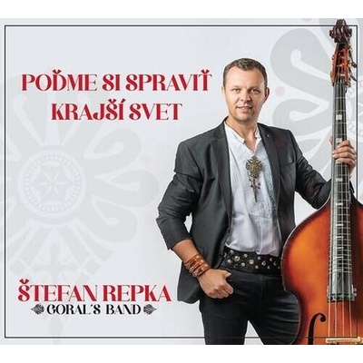 Štefan Repka - Poďme si spraviť krajší svet CD