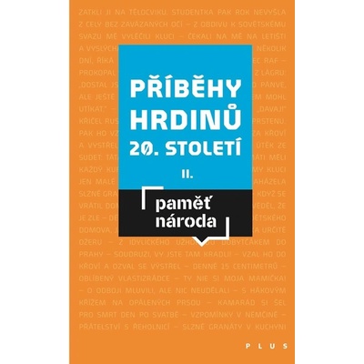 Příběhy hrdinů 20. století II.