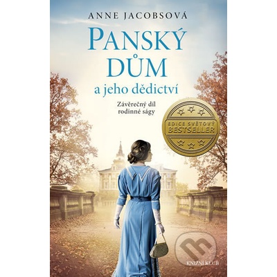Pansk ý dům a jeho dědictví
