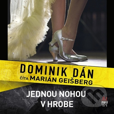Jednou nohou v hrobe - Dominik Dán