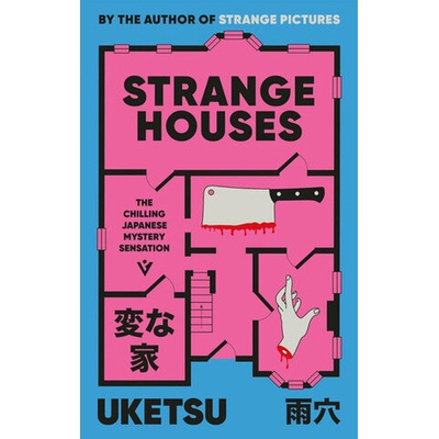 Strange Houses The Chilling Japanese Mystery Sensation