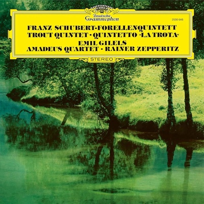 Emil Gilels - Schubert - Piano Quintet In A Major, D. 667 “Trout” - Emil Gilels LP