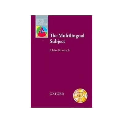 OXFORD APPLIED LINGUISTICS: THE MULTILINGUAL SUBJECT - KRAMS