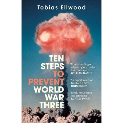 Ten Steps to Prevent World War Three