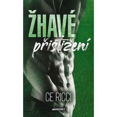 Žhavé přistižení - Ricci C.E.