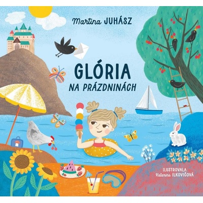 Glória na prázdninách - Martina Juhász