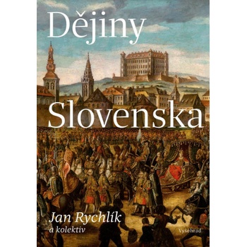 Dějiny Slovenska - Jan Rychlík