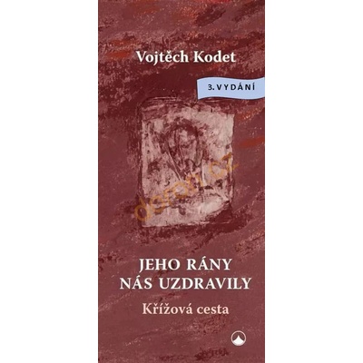 Jeho rány nás uzdravily