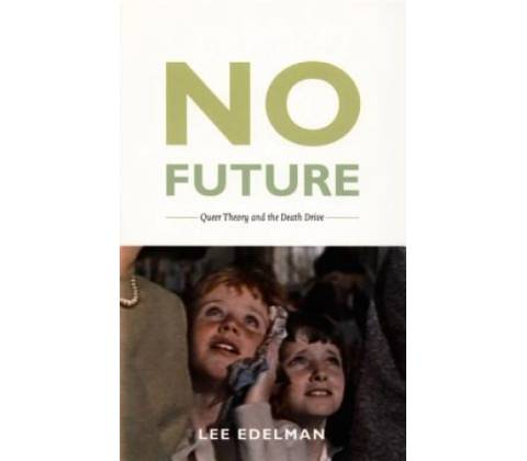 No Future Edelman Lee