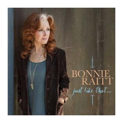 RAITT, BONNIE - JUST LIKE THAT... - INDIES LP