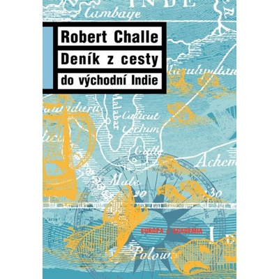 Deník z cesty do východní Indie - Robert Challe