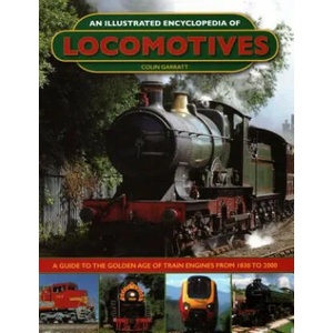 Illustrated Encyclopedia of Locomotives (ISBN: 9780754834397)