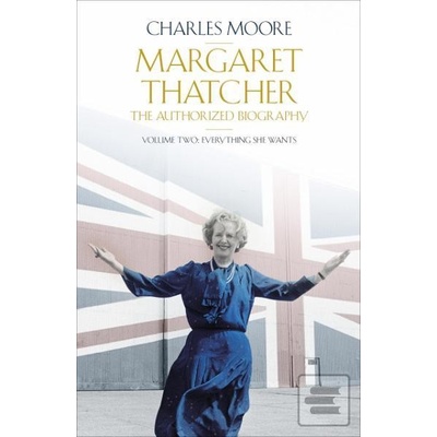 Margaret Thatcher: The Authorized Biography