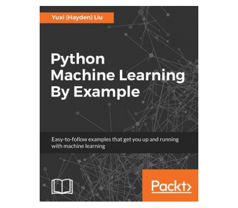 Python Machine Learning By Example