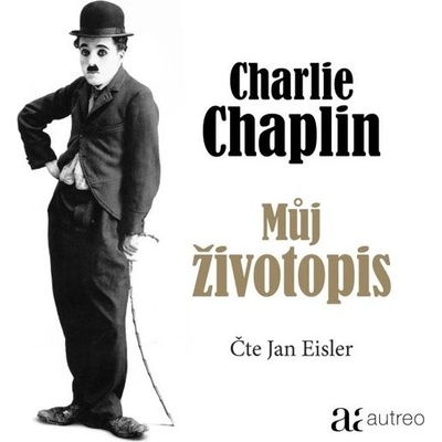 Charlie Chaplin: Můj životopis