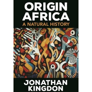 Origin Africa: A Natural History (ISBN: 9780691228532)