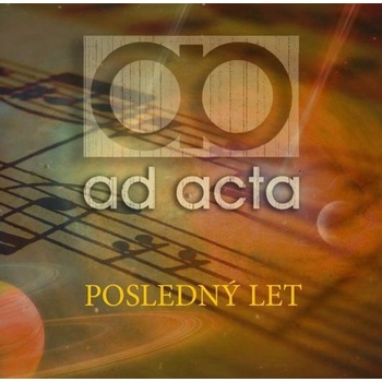 AD ACTA Posledný let