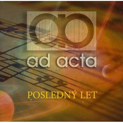 AD ACTA Posledný let