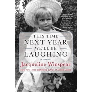 This Time Next Year We'll Be Laughing | Jacqueline Winspear (ISBN: 9781641292948)