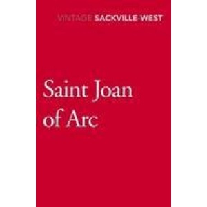 Saint Joan of Arc | Vita Sackville-West (ISBN: 9781784873516)