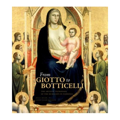 FROM GIOTTO TO BOTTICELLI Miller Julia I.