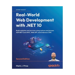 Real-World Web Development with . NET 10 - Second Edition | Mark J. Price (ISBN: 9781835888926)