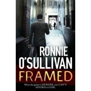 Framed | Ronnie O'Sullivan (ISBN: 9781409151319)