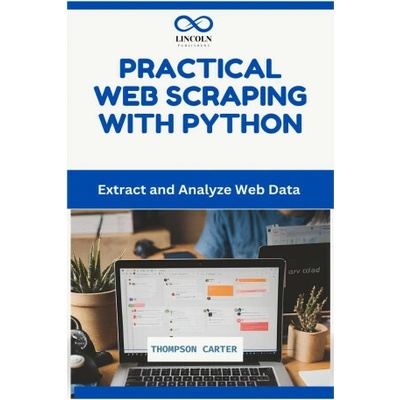 Practical Web Scraping with Python