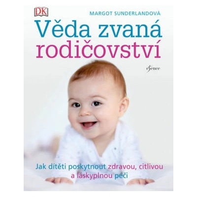 Věda zvaná rodičovství