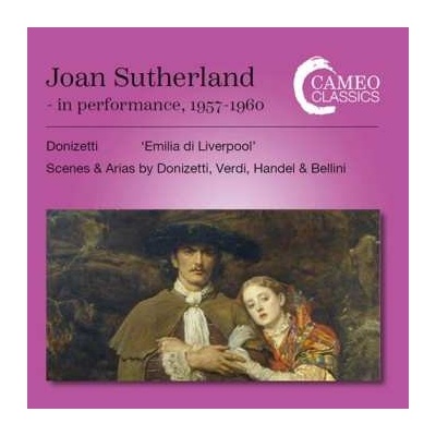 Joan Sutherland - Joan Sutherland In Performance 1957-1960 CD