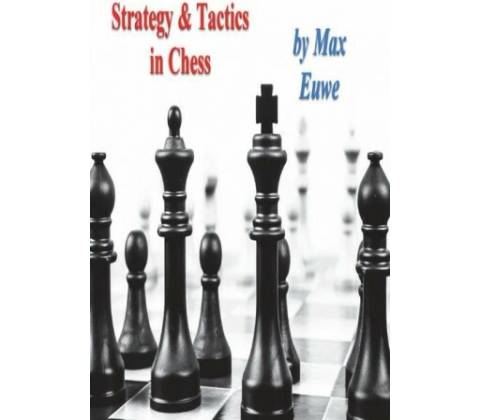 Strategy & Tactics in Chess