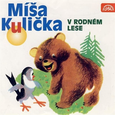 Míša Kulička v rodném lese - Menzel Josef