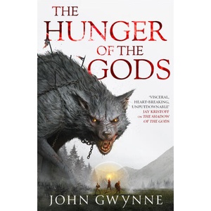 The Hunger of the Gods | John Gwynne (ISBN: 9780356514222)