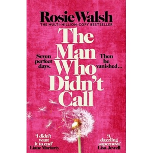 Man Who Didn't Call | Rosie Walsh (ISBN: 9781035098880)