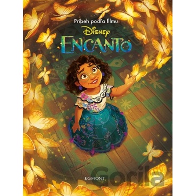 Encanto: Príbeh podľa filmu - Egmont SK