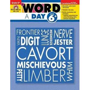 Word a Day Grade 6+ | Evan-Moor Educational Publishers (ISBN: 9781596734128)