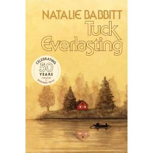 Tuck Everlasting, 50th Anniversary Edition (ISBN: 9781250322210)