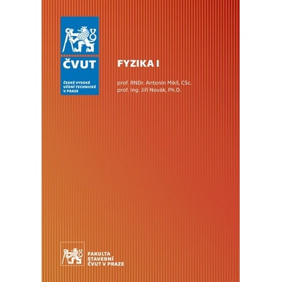 FYZIKA I - Jiří Zika