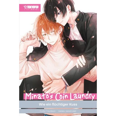Minato's Coin Laundry Light Novel - Wie ein flüchtiger Kuss | Sawa Kanzume, Yuzu Tsubaki, Ekaterina Mikulich