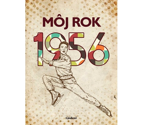 Môj rok 1956