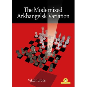 Modernized Arkhangelsk Variation | Viktor Erdos (ISBN: 9789464201598)