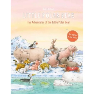 Adventures of the Little Polar Bear | Hans De Beer (ISBN: 9780735843158)