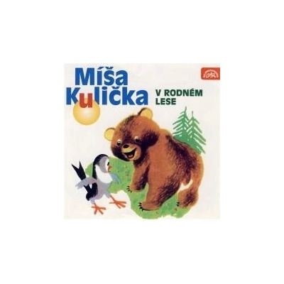 Míša Kulička v rodném lese - Menzel Josef