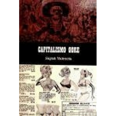 Capitalismo gore.