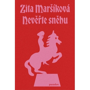 Nevěřte sněhu