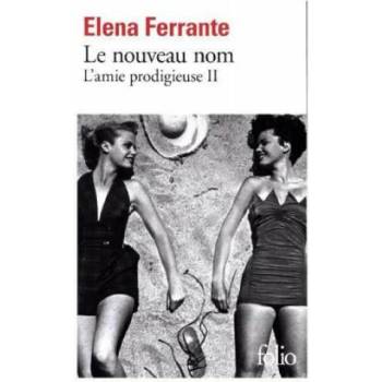 Image 1 of Le nouveau nom | Elena Ferrante, Elsa Damien