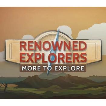 Renowned Explorers: More To Explore