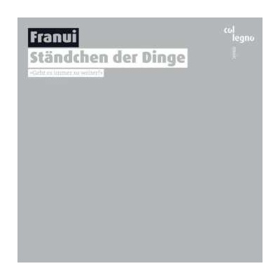 Franui - Ständchen der Dinge "Geht es immer so weiter? CD
