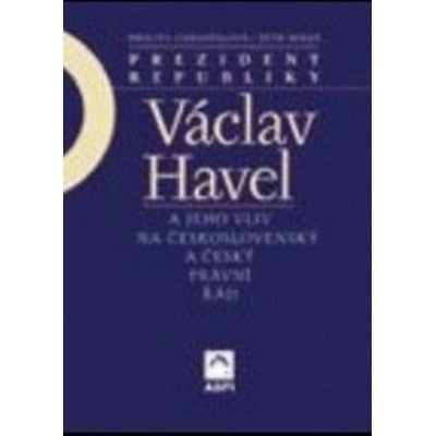 Prezident republiky Václav Havel - Chrastilová, Mikeš