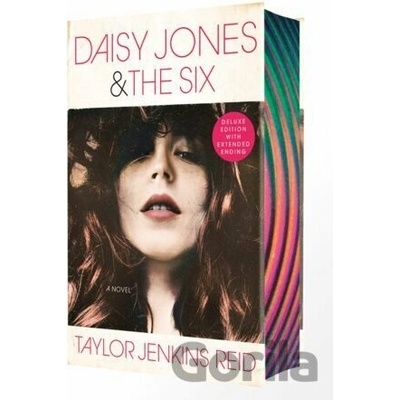 Daisy Jones & The Six (Deluxe Edition) - Taylor Jenkins Reid